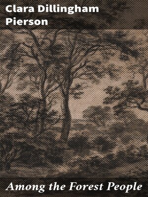 cover image of Among the Forest People